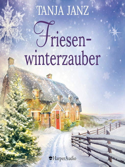 Titeldetails für Friesenwinterzauber (ungekürzt) nach Tanja Janz - Verfügbar